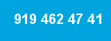 919 462 47 41 919 462 47 41
